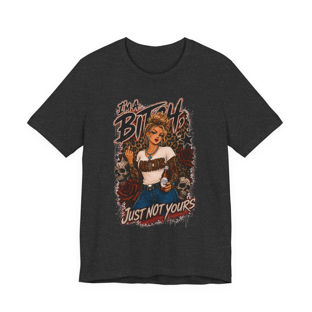 I'm a Bitch Just Not Yours tee | Retro Pinup Skull Graphic Shirt